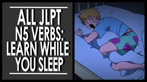 All Jlpt N5 Verbs Learn Japanese While You Sleep Youtube