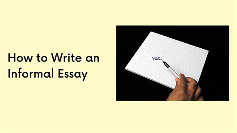 Informal Essay Steps Tips Outline Example Topics