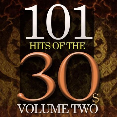 101 Hits Of The Thirties Vol 2 By Various Artists On Amazon Music Uk