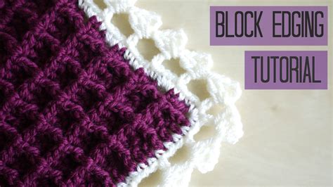 Crochet Block Edging Tutorial Bella Coco Youtube