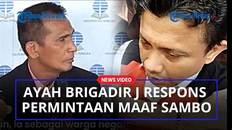 Merespons Permintaan Maaf Ferdy Sambo Ayah Brigadir J Mengaku Tak Mau
