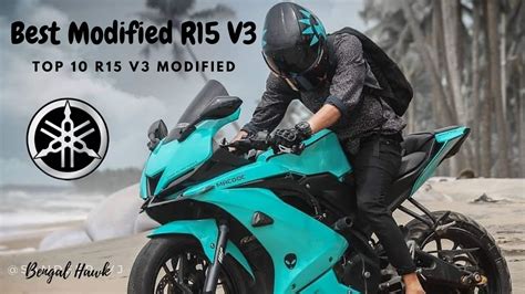 R15 V3 Top Best 10 Modified Yamaha Yamaha R15 V3 Modified 2020