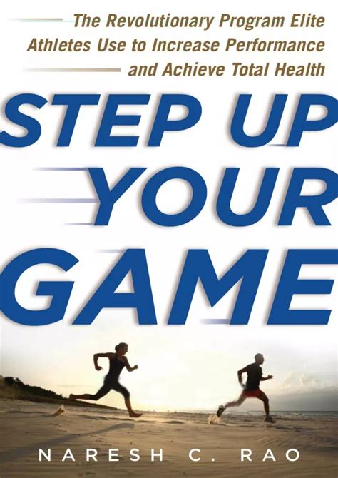 Ppt Pdf Read Online Step Up Your Game The Revolutionary Program