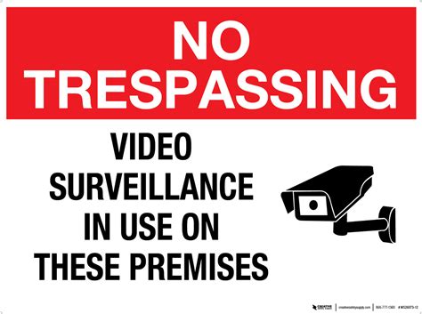 no trespassing video surveillance in use on these premises wall sign