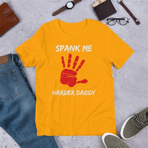 Bdsm Spank Me Harder Daddy Kink Short Sleeve Unisex T Shirt Etsy