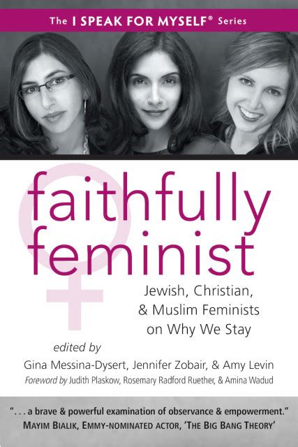 Why Stay A New Book Looks At Feminists Who Refuse To Give Up On Faith
