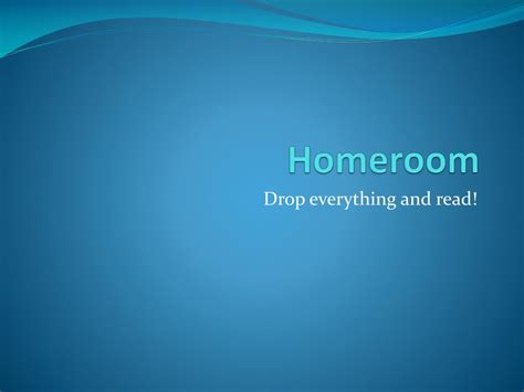 Ppt Homeroom Powerpoint Presentation Free Download Id2929009