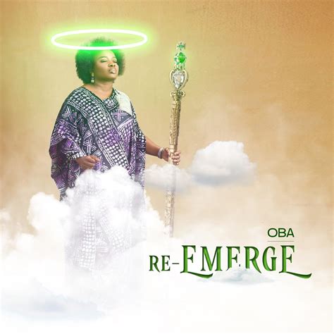 Re Emerge New Album By Oba Music Mp3 Download