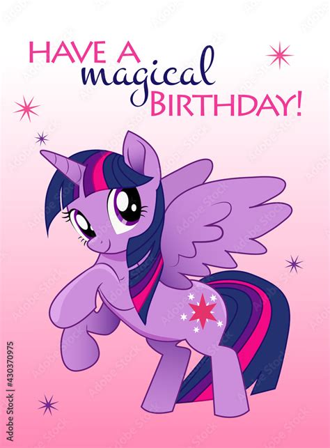 Have A Magical Birthday My Little Pony Birthday Greeting Card For A