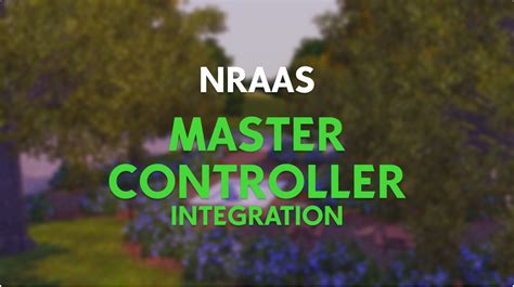 Nraas Master Controller Integration Українське Sims комюніті