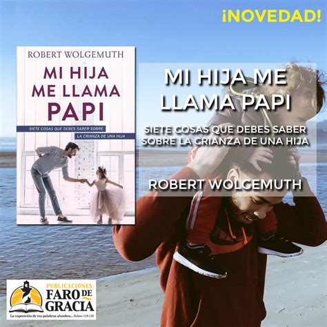 Mi Hija Me Llama Papi Publicaciones Faro De Gracia