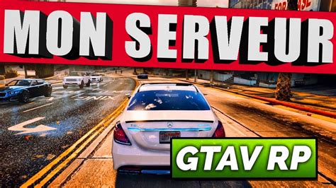 Mon Serveur Gtav Rp Gta 5 Gta Rp Youtube