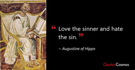 Love The Sinner And Hate The Augustine Of Hippo Quote
