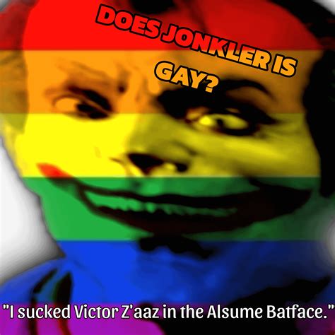 Does Jonkler Is Gay Rbatmanarkham