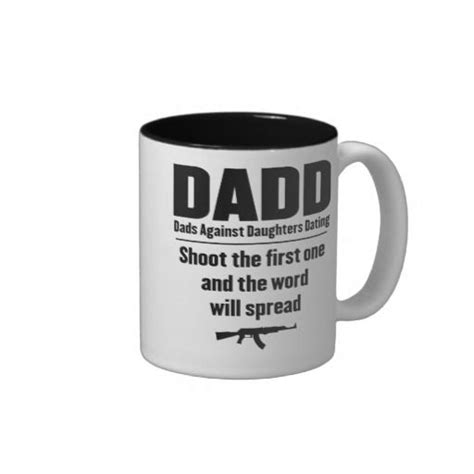 Dadd Dads Against Daughters Dating Funny Two Tone Coffee Mug Zazzle