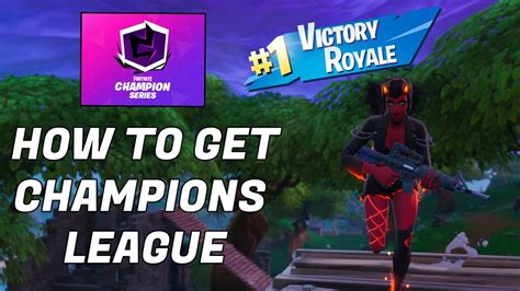 How To Get To Champions League Arena Tips And Tricks Fortnite Battle