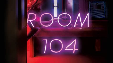Room 104 Tv Show 2017 2020