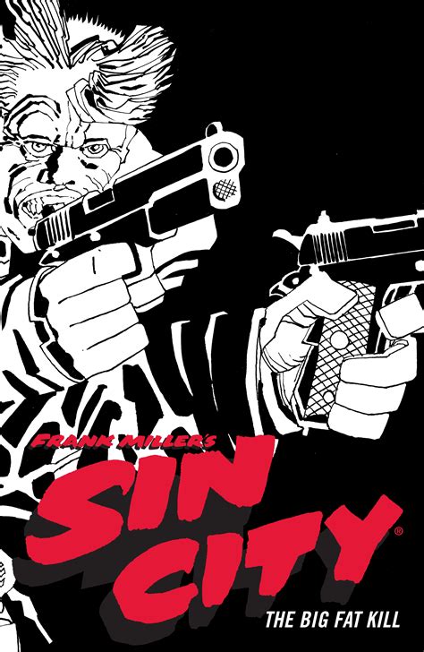 Frank Millers Sin City Volume 3 The Big Fat Kill Fourth Edition By Frank Miller Penguin
