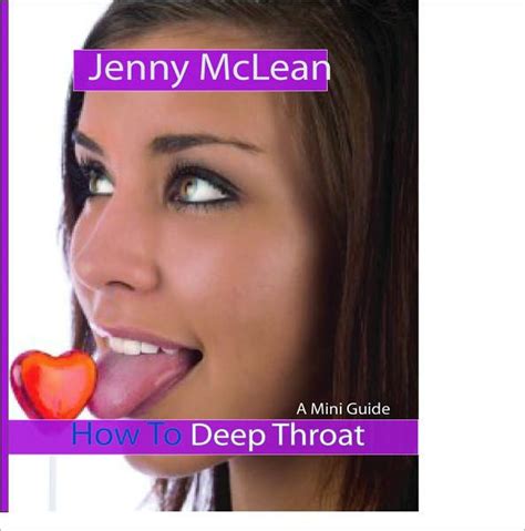 How To Deep Throat A Mini Guide By Jenny Mclean Nook Book Ebook
