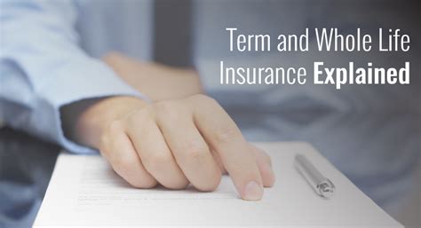 Term And Whole Life Insurance Explained Carnal Roberts Agency