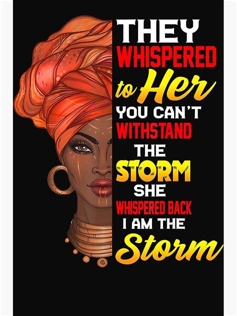 Black History Month African Woman Afro I Am The Storm Poster By Nicolasdeboeck Redbubble