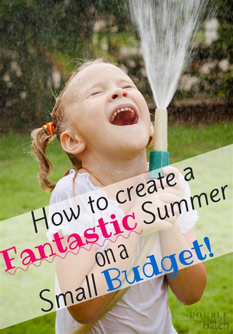 How To Have A Fantastic Summer On A Small Budget Uplifting Mayhem