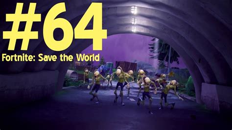 Fortnite Save The World Gameplay 64 Ps4 Youtube