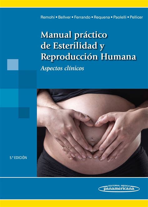 Manual Pr Ctico De Esterilidad Y Reproducci N Humana Aspectos Cl Nicos