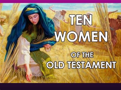 Ten Women Of The Old Testament Youtube