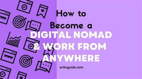 How To Become A Digital Nomad Work From Anywhere In 2023