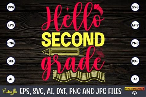 Hello Second Grade Svg Cut File Grafika Przez ArtUnique24 Creative