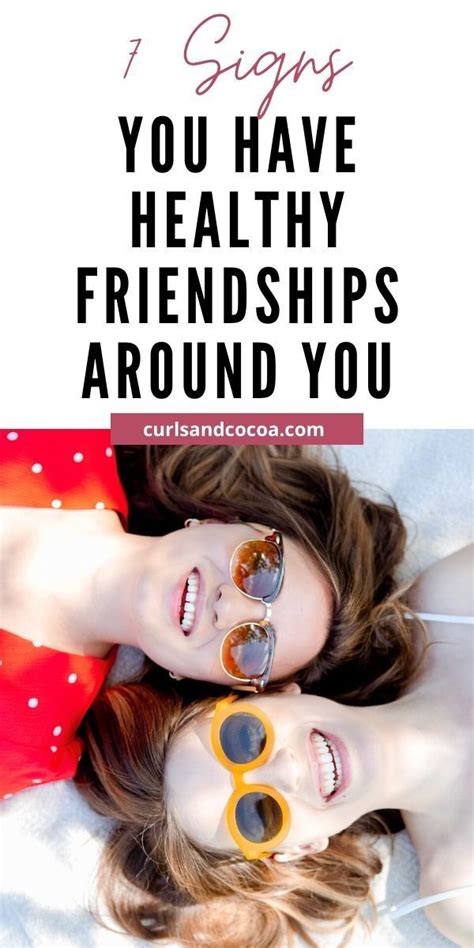 Healthy Friendships 7 Signs To Take Note Of Healthy Friendship