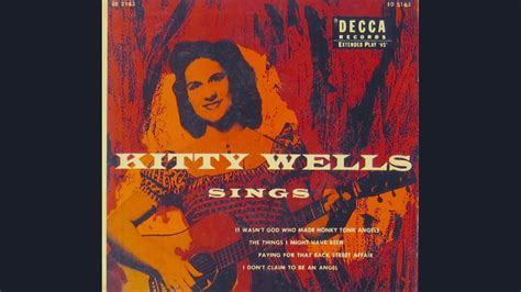 Kitty Wells I Dont Claim To Be An Angel Mono Vinyl Ep Youtube