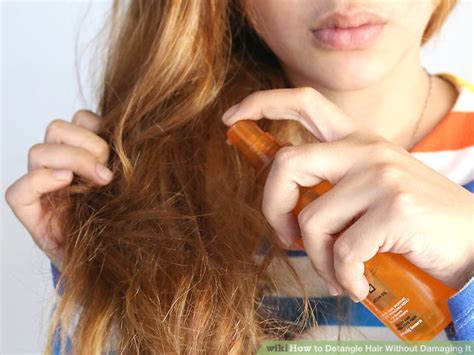 How To Detangle Hair Without Damaging It 15 Steps With Pictures