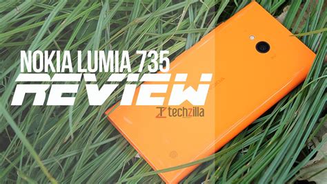 Nokia Lumia 735 Review Techzillait Youtube