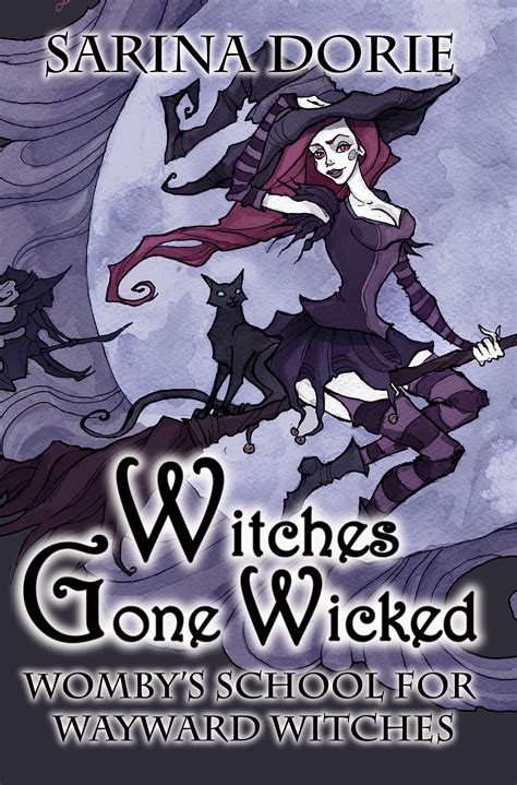 Womby’s School for Wayward Witches Books Listed In Order | Sarina Dorie