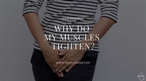 Vaginismus Why Do My Muscles Tighten Youtube