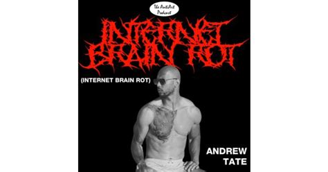 Episode 70: Internet Brain Rot [Andrew Tate] - The AntiArt Podcast | Acast