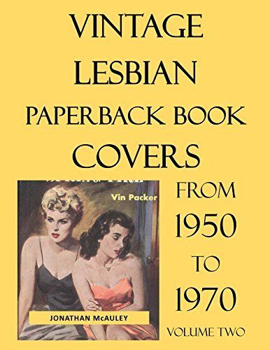 Vintage Lesbian Paperback Book Covers Vol 2 1950 1970 The Classic
