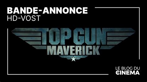 Top Gun Maverick Bande Annonce Hd Vost Youtube