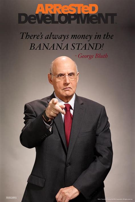 Arrested Development Theres Always Money In The Banana Stand George