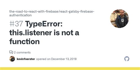 Typeerror This Listener Is Not A Function Issue The Road To