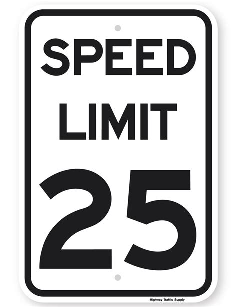 Speed Limit 25 Mph Sign 18x24 3m Engineer Reflective By Highway