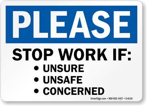 Stop Work If Unsure Unsafe Or Concerned Sign Sku S 6110