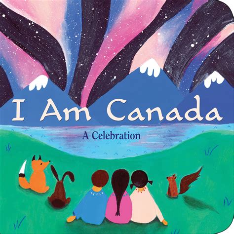 I Am Canada A Celebration Classroom Essentials Scholastic Canada