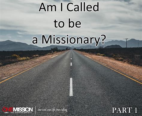Am I Called To Be A Missionary Part Oms Canada