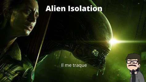 Alien Isolation 3 Vert Gluant Et Terrifiant Youtube
