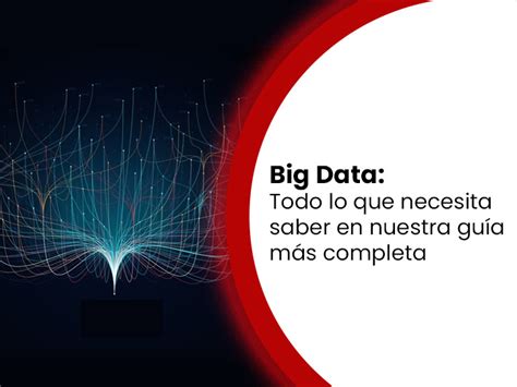 Big Data Qu Es Y C Mo Funciona Predik Data Es