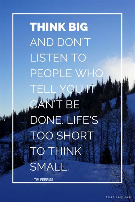 19 Awesome Inspirational Quotes For 2018 Think Big And Dont Listen