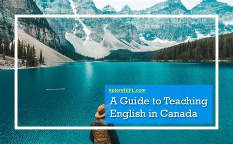 Teaching English In Canada Everything You Need To Know